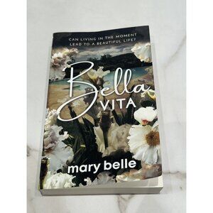 Bella Vita: Paperback Book Novel by Mary Belle In Good Condition
